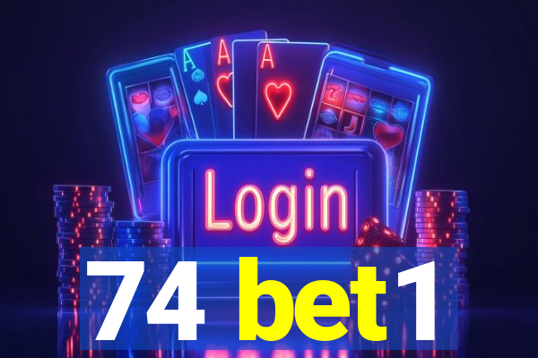 74 bet1